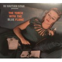 DJ Haitian Star - The Torch with the blue flame