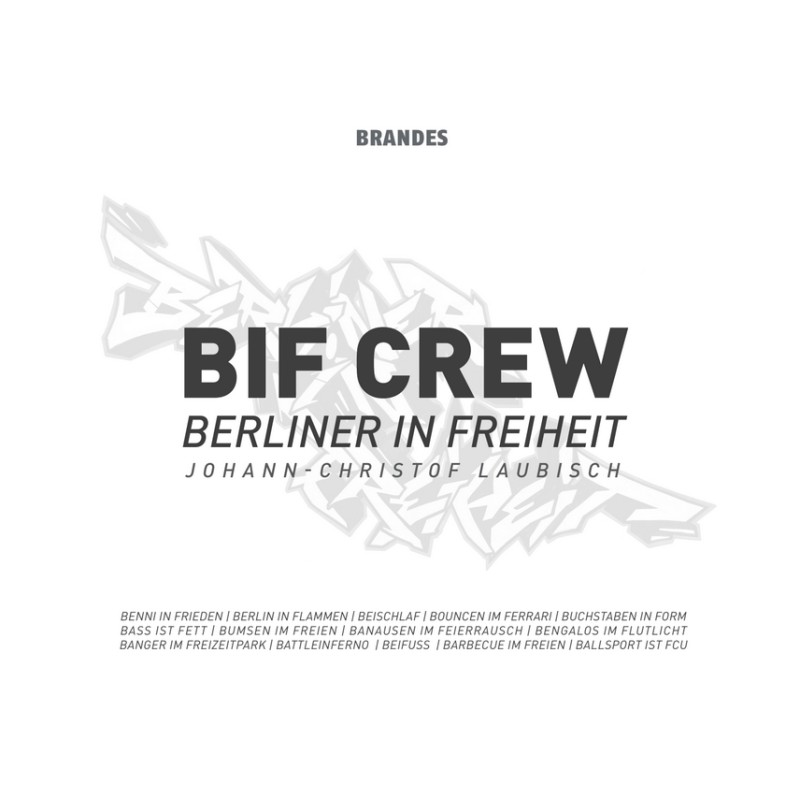 BIF CREW - Berliner in Freiheit Buch
